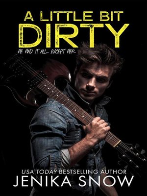 cover image of A Little Bit Dirty